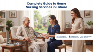 Home Nursing Services in Lahore