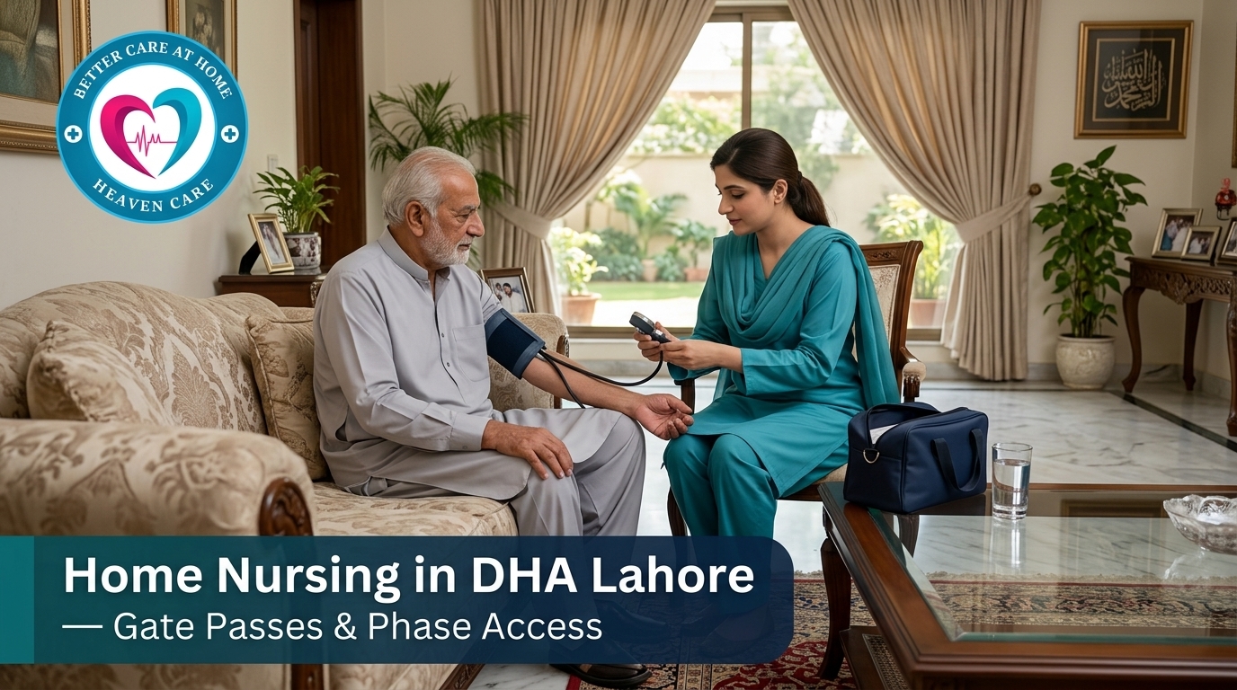Home Nursing in DHA Lahore